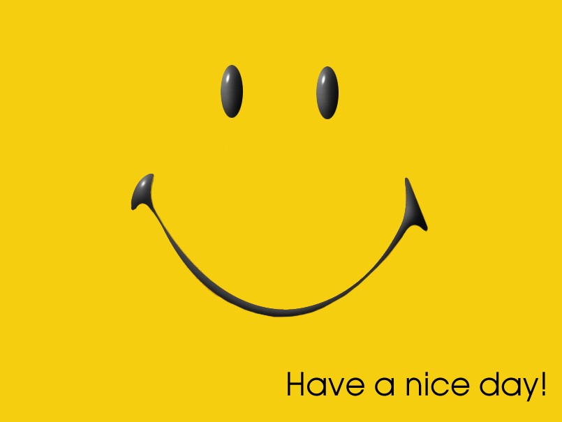 Have a nice day!